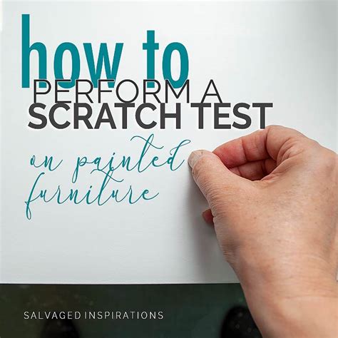 scratch test on paint|scratch testing for painted furniture.